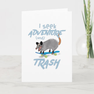 Carte JE RECHERCHE AVENTURE et POSSUME DE TRASH