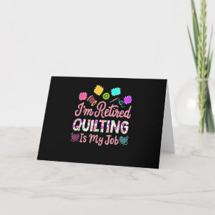 Carte Je Retraite Quilting Est Mon Travail Retraite Coud
