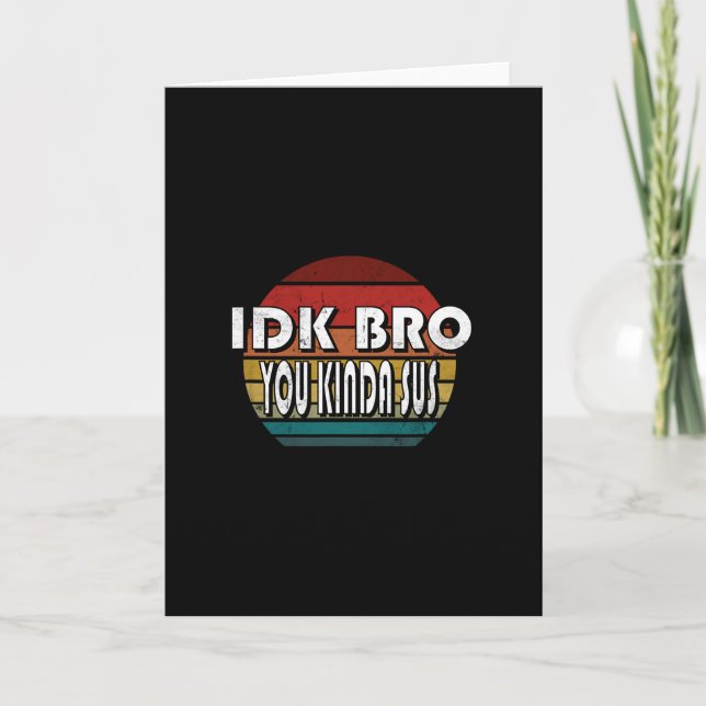 Carte Je sais pas mec t'es un peu louche jeu mème impost (Devant)