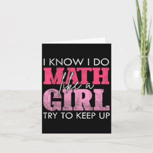 Carte Je sais que je fais des maths comme une fille essa