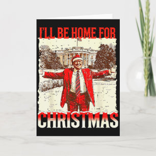 Carte Je serai à la maison pour Noël Santa Vintage Humou