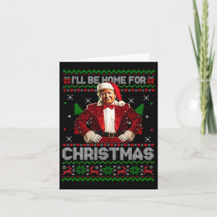 Carte Je serai à la maison pour Noël Xmas Trump Pyjama H