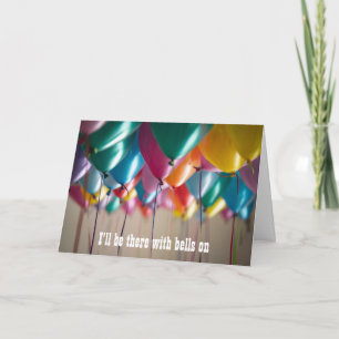 Carte Je serai là avec des cloches pour ton anniversaire