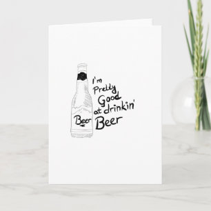 Carte Je suis assez bon pour boire de la bière