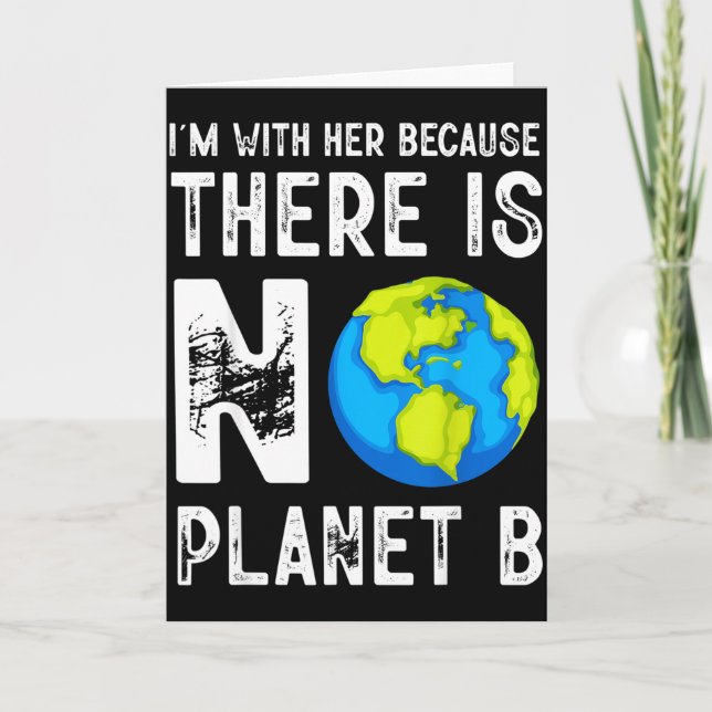 Carte Je suis avec elle parce qu'il n'y a pas de planète (Devant)