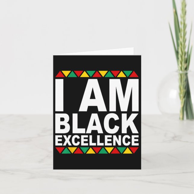 Carte Je Suis Black Excellence Black History Mois Melani (Devant)