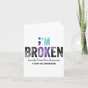 Carte Je suis cassé Je suis OK Suicide Prevention 2024