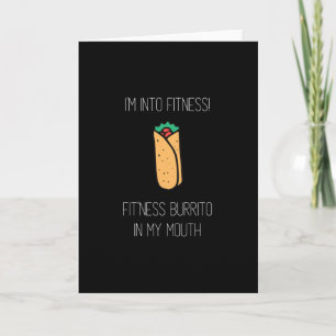 Carte Je suis dans Fitness Fit'ness Burrito dans ma bouc