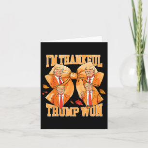 Carte Je suis heureux que Trump ait gagné 2024 Trump Tha