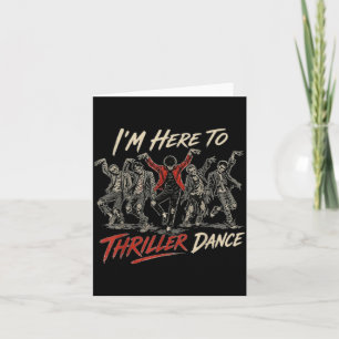 Carte Je suis ici pour danser drôle Halloween Zombie Par