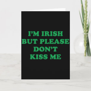 Carte Je suis Irlandais mais s'il vous plaît ne m'embras