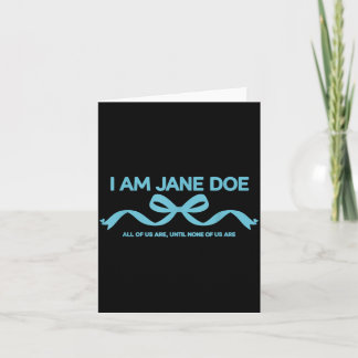 Carte Je suis Jane Doe, nous sommes tous un message de s