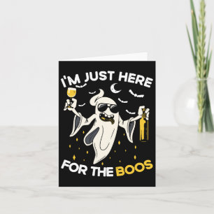 Carte Je suis juste ici pour le Boos amusant Halloween B
