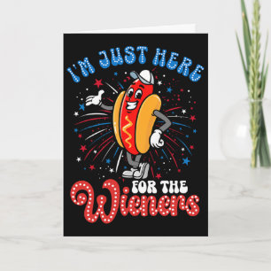 Carte Je suis juste ici pour le feu d'artifice hot dog 4