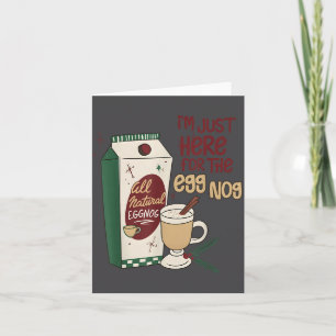 Carte Je suis juste ici pour le lait de poule tout natur