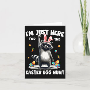 Carte Je suis juste ici pour le Raccoo de la chasse aux