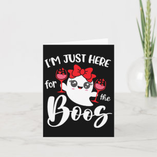 Carte Je suis juste ici pour les boos Cute Ghost Fun Fem