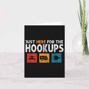 Carte Je Suis Juste Ici Pour Les Hookups Funny Camp Rv C