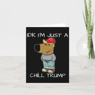 Carte Je suis juste un mème drôle de Trump cool