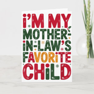 Carte Je Suis L Enfant Préféré De Ma Belle Mère Père Noë