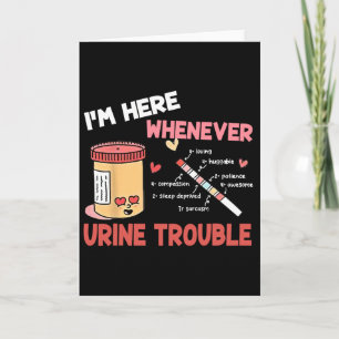 Carte Je suis là chaque fois que l'urine pose problème S