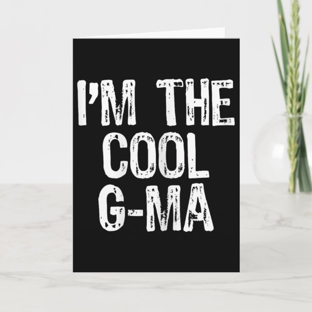 Carte Je suis la G-ma cool Gma drôle  (Devant)