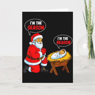 Carte Je Suis La Saison Santa Je Suis La Raison Jésus Dr
