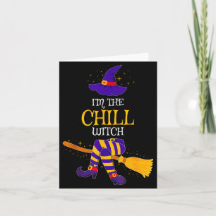 Carte Je suis la sorcière Chill tenue de famille assorti