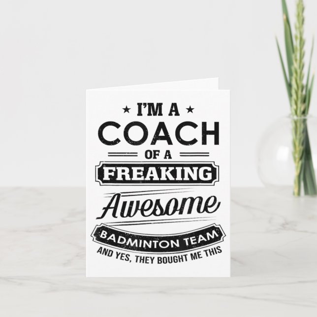 Carte Je Suis Le Coach D'une Équipe De Badminton Vraimen (Devant)