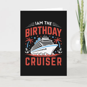 Carte Je suis le croiseur d'anniversaire drôle de vacanc