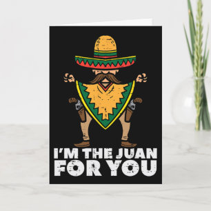Carte Je Suis Le Juan Pour Vous Drôle Cinco De Mayo Mexi