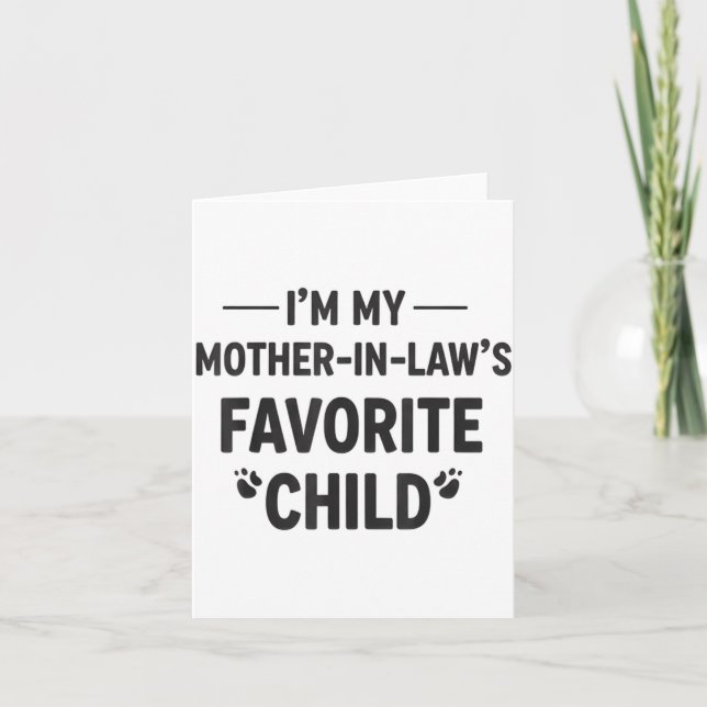 Carte Je suis l'enfant préféré de ma belle-mère Cadeau p (Devant)
