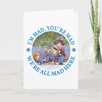 CARTE JE SUIS MAD, VOUS ÊTES MAD, NOUS SOMMES TOUS MAD I