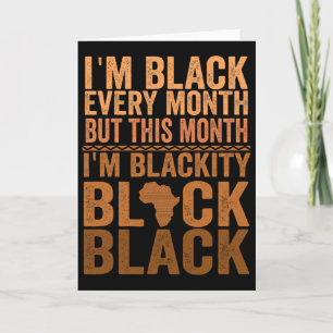 Carte Je suis noir chaque mois mais ce mois-ci je suis B