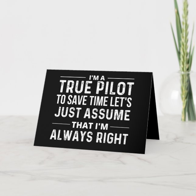 Carte Je suis pilote - Pour gagner du temps, supposons s (Devant)