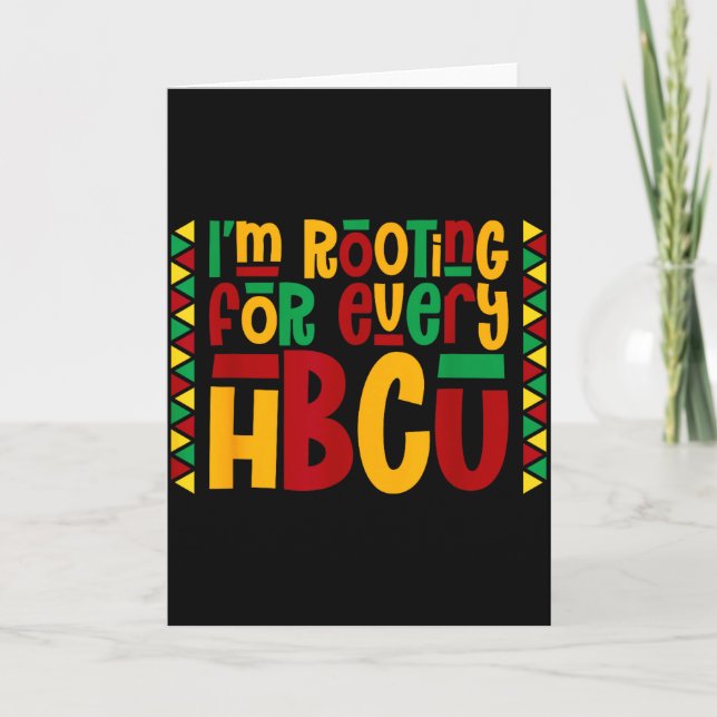 Carte Je suis pour chaque Hbcu Historiquement Black Coll (Devant)