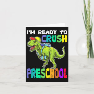Carte Je suis prêt à écraser la maternelle Dinosaure Ck 
