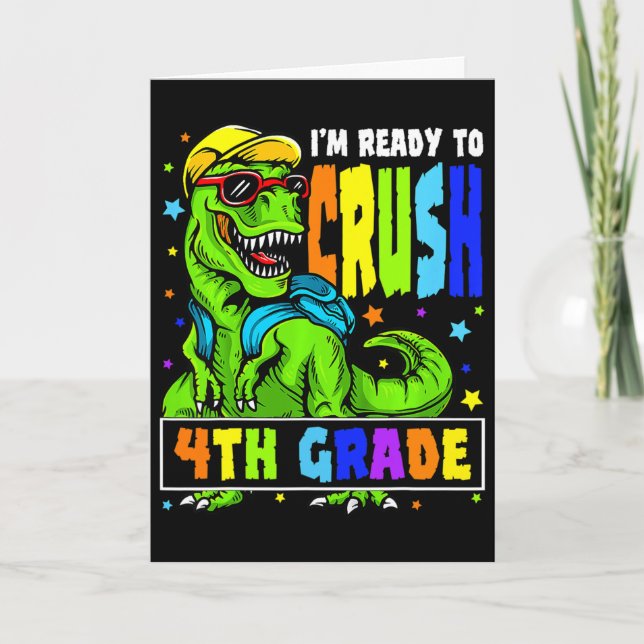 Carte Je suis prêt à écraser le dinosaure de 4e année 1e (Devant)