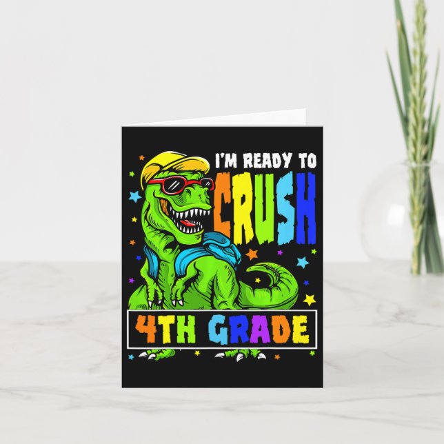 Carte Je suis prêt à écraser le dinosaure de 4e année 1e (Devant)