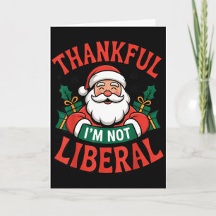 Carte Je suis reconnaissant de ne pas être un Père Noël 