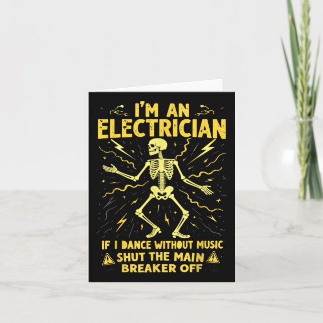 Carte Je Suis Un Électricien Si Je Danse Sans Musique Fe (Devant)