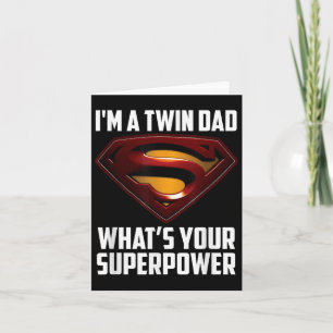 Carte Je suis un papa jumeau-whitte ta superpuissance
