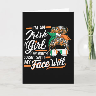 Carte Je suis une fille irlandaise si ma bouche ne le di