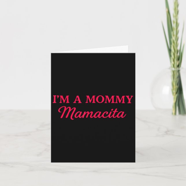 Carte Je suis une maman Mamacita  (Devant)