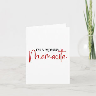 Carte Je suis une maman Mamacita drôle inspiré des citat