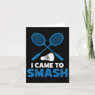Carte Je Suis Venu À Smash Drôle Badminton Papa
