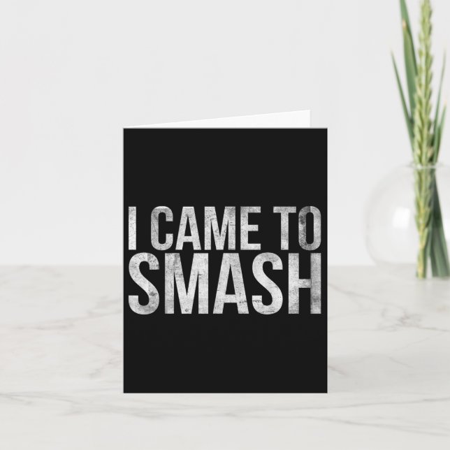 Carte Je Suis Venu À Smash Pour Badminton Player Ou Badm (Devant)