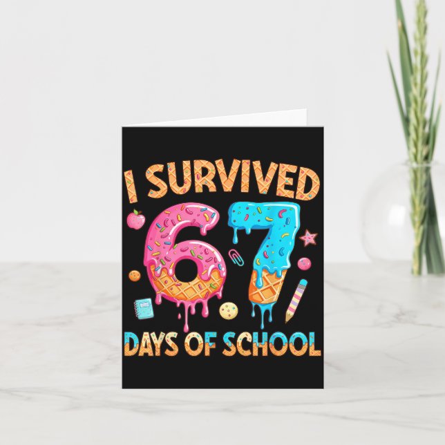 Carte Je Survivais 67 Jours D'école Drôle 67 Professeur  (Devant)