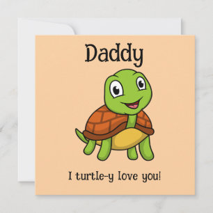Carte Je T'adore Papa ! Tortue Mignonne pour la Fête des