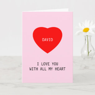 Carte Je t'aime avec tout mon coeur Amour Anniversaire